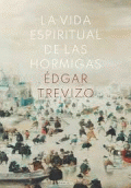 VIDA ESPIRITUAL DE LAS HORMIGAS, LA