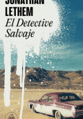 DETECTIVE SALVAJE, EL