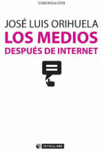 MEDIOS DESPUÉS DE INTERNET, LOS