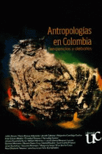 ANTROPOLOGÍAS EN COLOMBIA