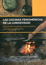 COCINAS FENOMÉNICAS DE LA LONGEVIDAD, LAS
