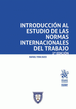INTRODUCCION AL ESTUDIO DE LAS NORMAS INTERNACIONALES DEL TRABAJO