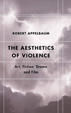 AESTHETICS OF VIOLENCE, THE