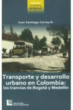TRANSPORTE Y DESARROLLO URBANO EN COLOMBIA