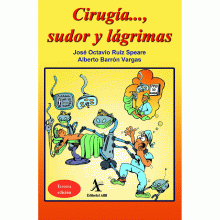 LIBRO DE IMPRESIÓN BAJO DEMANDA - CIRUGÍA..., SUDOR Y LÁGRIMAS