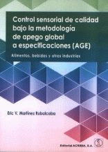 CONTROL SENSORIAL DE CALIDAD BAJO LA METODOLOGIA DE APEGO GLOBAL A ESPECIFICACIONES (AGE)