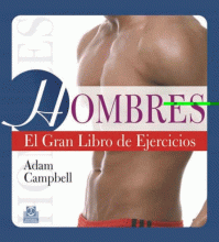 HOMBRES. EL GRAN LIBRO DE LOS EJERCICIOS