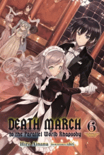 DEATH MARCH TO THE PARALLEL WORLD RHAPSODY 6