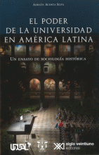PODER DE LA UNIVERSIDAD EN AMERICA LATINA: UN ENSAYO DE SOCIOLOGIA HISTORICA, EL
