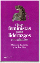 CLAVES FEMINISTAS PARA LIDERAZGOS ENTRAÑABLES