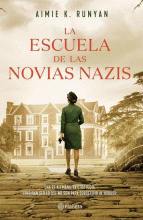 ESCUELA DE LAS NOVIAS NAZIS, LA
