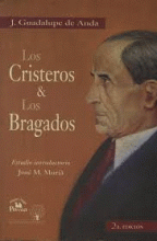 CRISTEROS & LOS BRAGADOS, LOS