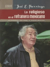 RELIGIOSO EN EL REFRANERO MEXICANO, LO