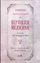 ESTATUTO ORGÁNICO PROVISIONAL DE LA REPÚBLICA MEXICANA DECRETADO EN 15 DE MAYO DE 1856.