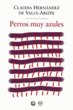 PERROS MUY AZULES
