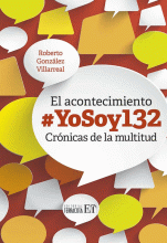 ACONTECIMIENTO #YOSOY132, EL