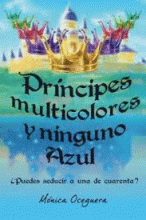 PRINCIPES MULTICOLORES Y NINGUNO AZUL