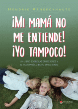 LIBRO DE IMPRESIÓN BAJO DEMANDA - ¡MI MAMÁ NO ME ENTIENDE! ¡YO TAMPOCO!