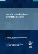 JUSTICIA CONSTITUCIONAL Y DERECHO NOTARIAL