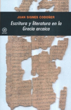 ESCRITURA Y LITERATURA EN LA GRECIA ARCAICA