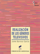 REALIZACIÓN DE LOS GÉNEROS TELEVISIVOS