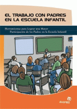 TRABAJANDO CON LOS PADRES EN LA ESCUELA INFANTIL