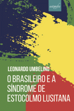 LIBRO DE IMPRESIÓN BAJO DEMANDA - O BRASILEIRO E A SÍNDROME DE ESTOCOLMO LUSITANA
