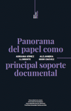 LIBRO DE IMPRESIÓN BAJO DEMANDA - PANORAMA DEL PAPEL COMO PRINCIPAL SOPORTE DOCUMENTAL