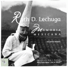 RUTH D. LECHUGA UNA MEMORIA MEXICANA