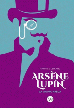 ARSÈNE LUPIN 3. LA AGUJA HUECA