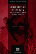 SEGURIDAD PÚBLICA: PROFESIONALIZACIÓN DE LOS POLICÍAS