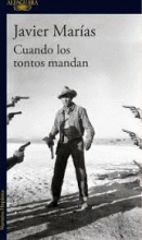 CUANDO LOS TONTOS MANDAN