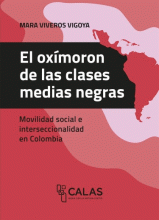 OXÍMORON DE LAS CLASES MEDIAS NEGRAS, EL
