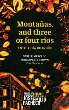 MONTAÑAS, AND THREE OR FOUR RÍOS. ANTOLOGÍA BILINGÜE