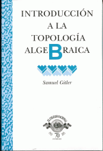 INTRODUCCIÓN A LA TOPOLOGÍA ALGEBRAICA