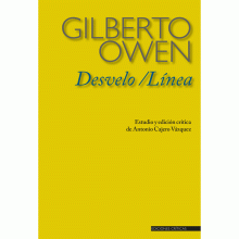 LIBRO DE IMPRESIÓN BAJO DEMANDA - DESVELO / LÍNEA DE GILBERTO OWEN