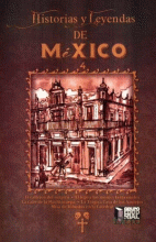 HISTORIAS Y LEYENDAS DE MÉXICO 4