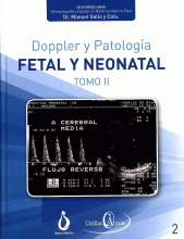 DOPPLER Y PATOLOGÍA FETAL Y NEONATAL TOMO II