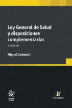 LEY GENERAL DE SALUD Y DISPOSICIONES COMPLEMENTARIAS 5A EDICIÓN