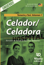 LIBRO DE IMPRESIÓN BAJO DEMANDA - CELADOR/CELADORA. SERVICIO DE SALUD DE LAS ISLAS BALEARES. TEMARIO Y TEST. VOLUMEN 1