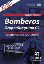 LIBRO DE IMPRESIÓN BAJO DEMANDA - BOMBEROS. GRUPO/SUBGRUPO C2. AYUNTAMIENTO DE ALMERÍA. TEST DEL TEMARIO