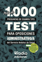LIBRO DE IMPRESIÓN BAJO DEMANDA - MÁS DE 1.000 PREGUNTAS DE EXAMEN TIPO TEST PARA OPOSICIONES. ADMINISTRATIVO/A DEL SERVICIO ANDALUZ DE SALUD