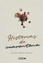 LIBRO DE IMPRESIÓN BAJO DEMANDA - HISTORIAS DE CUARENTENA
