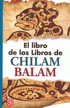 LIBRO DE LOS LIBROS DE CHILAM BALAM, EL