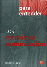 MEDIOS DE COMUNICACIÓN, LOS