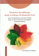 TERRITORIOS DECODIFICADOS DESDE EL ENFOQUE DEL DESARROLLO LOCAL