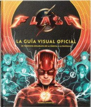 FLASH, LA GUÍA VISUAL OFICIAL