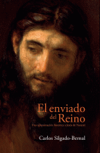 ENVIADO DEL REINO UNA APROXIMACION HISTORICA A JESUS DE NAZARET, EL