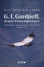 LIBRO DE IMPRESIÓN BAJO DEMANDA - G. I. GURDJIEFF, AVATAR CONTEMPORÁNEO