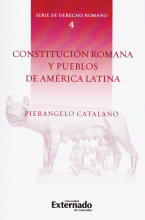 CONSTITUCION ROMANA Y PUEBLOS DE AMERICA LATINA